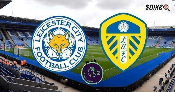 Leicester vs Leeds United