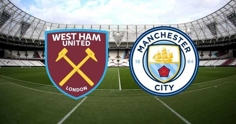 Nhận định bóng đá West Ham vs Man City 22:30 ngày 15/05/2022